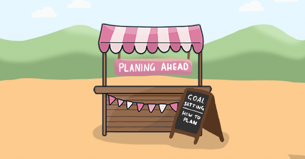 This is an illustration of the Planning Ahead stall from our Careers Fayre map. The wooden stall has a pink and white striped roof with matching bunting. At the front of the stand is a chalk board that reads 'Goal setting and how to plan'. 