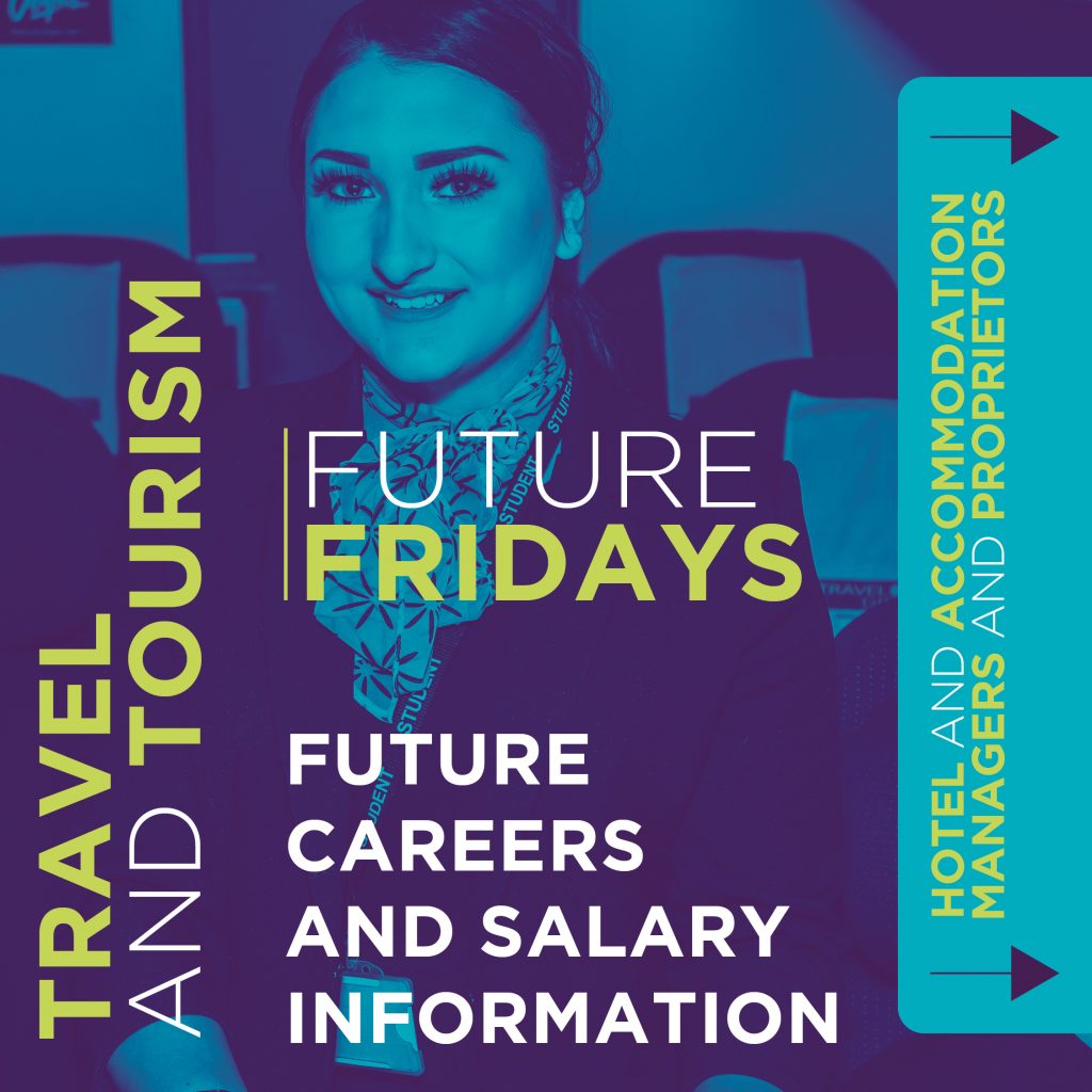 This is the cover page from Heart of Worcestershire's 'Future Fridays'. It reads: 'Travel and Tourism. Future Fridays. Future Careers and Salary Information. Hotel and Accommodation Manager and Proprietors'. Click the download link below to view the full pdf.