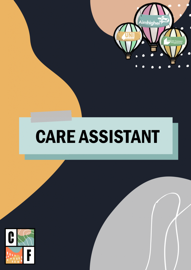 This is the cover page for the 'Care Assistant' pdf. Click below to download the pdf.