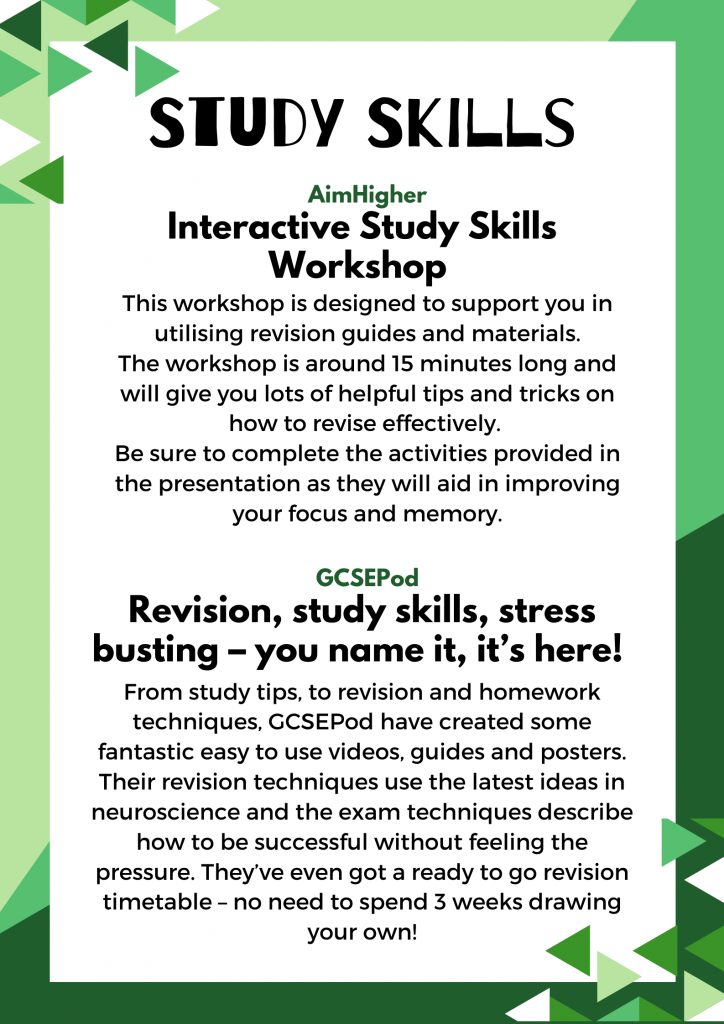 This is an image of a poster of a study skills workshop from Aimhigher and revision resources from GCSE Pod. These can be accessed in links below.
